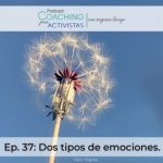 Ep.37 Dos tipos de emociones